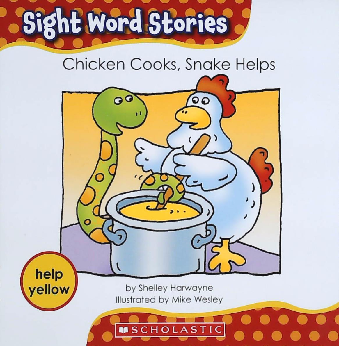 Livre ISBN 0545167647 Sight Word Stories : Chicken Cooks, Snake Helps (Shelley Harwayne)
