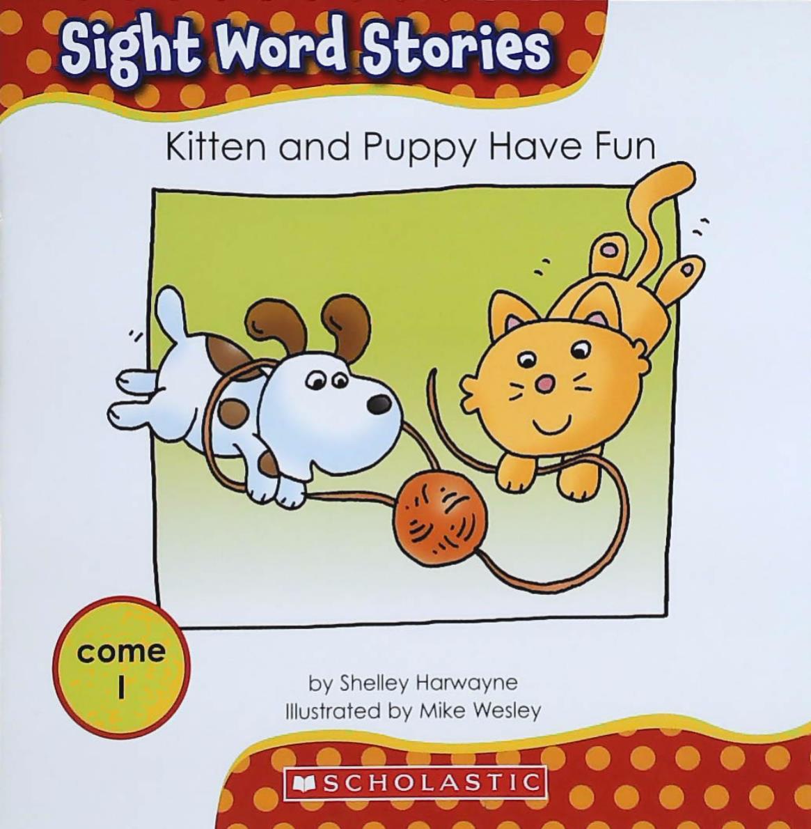 Livre ISBN 0545167655 Sight Word Stories : Kitten and Puppy Have Fun (Shelley Harwayne)