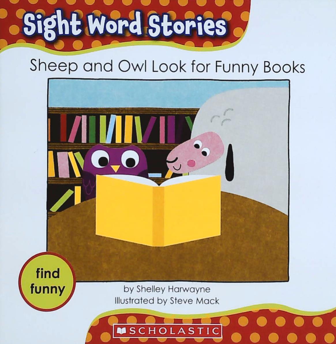 Livre ISBN 0545167760 Sight Word Stories : Sheep and Owl Look for Funny Books (Shelley Harwayne)