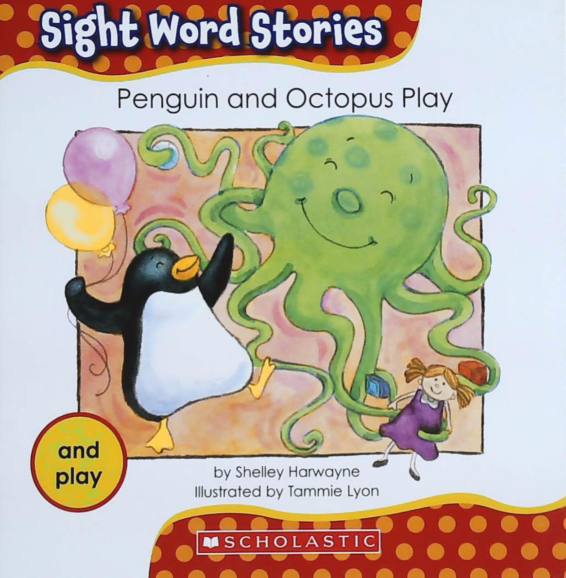 Livre ISBN 0545167876 Sight Word Stories : Penguin and Octopus Play (Shelley Harwayne)