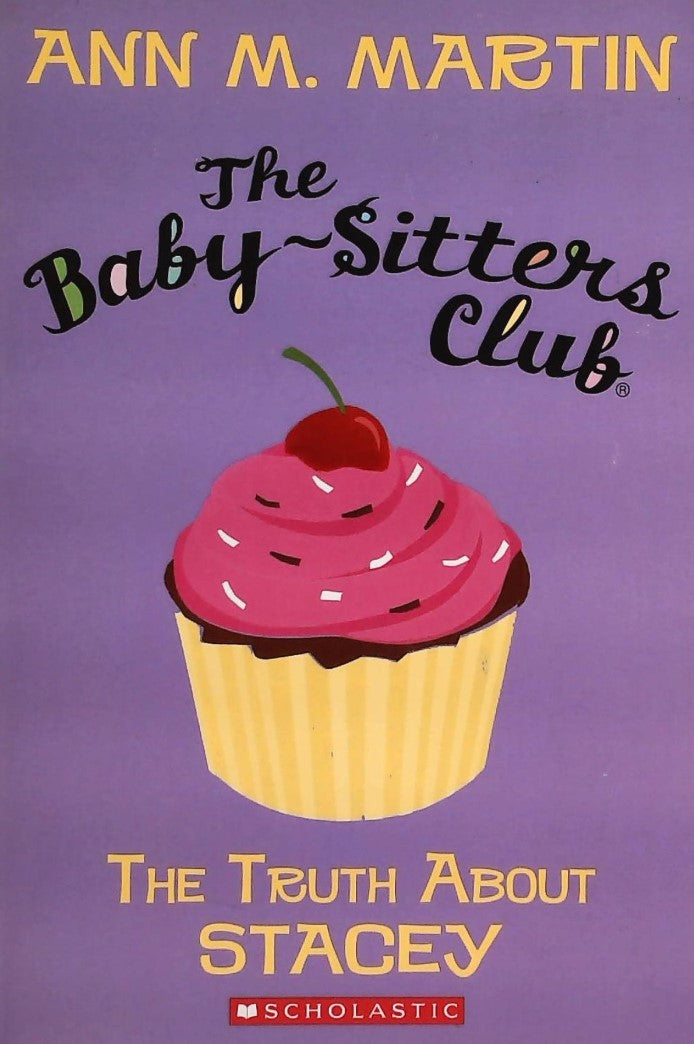 Livre ISBN 0545174775 The Baby-Sitters Club # 3 : The Truth About Stacey (Ann M. Martin)