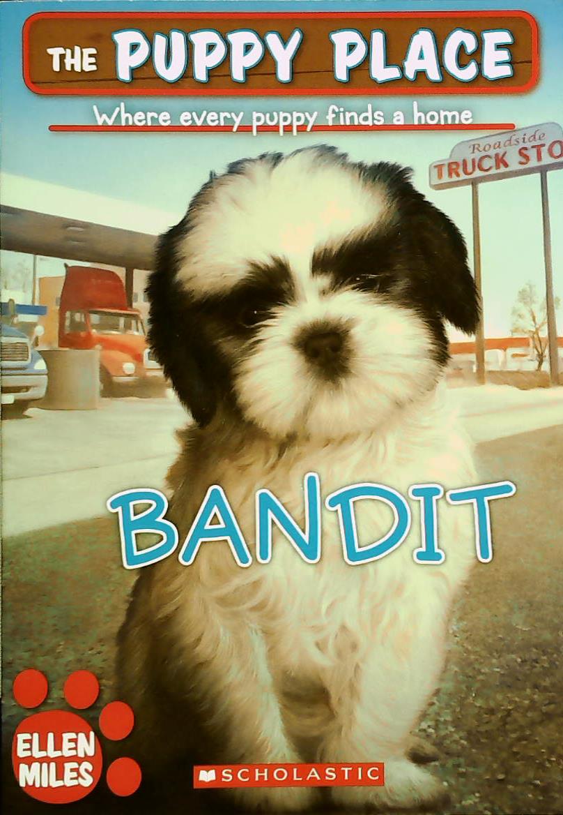 The Puppy Place : Bandit - Ellen Miles