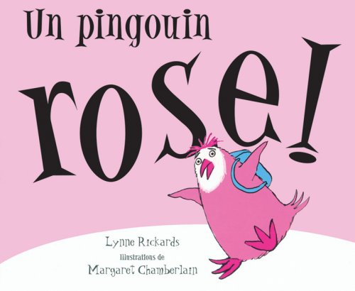 Un pingouin rose - Lynne Rickards