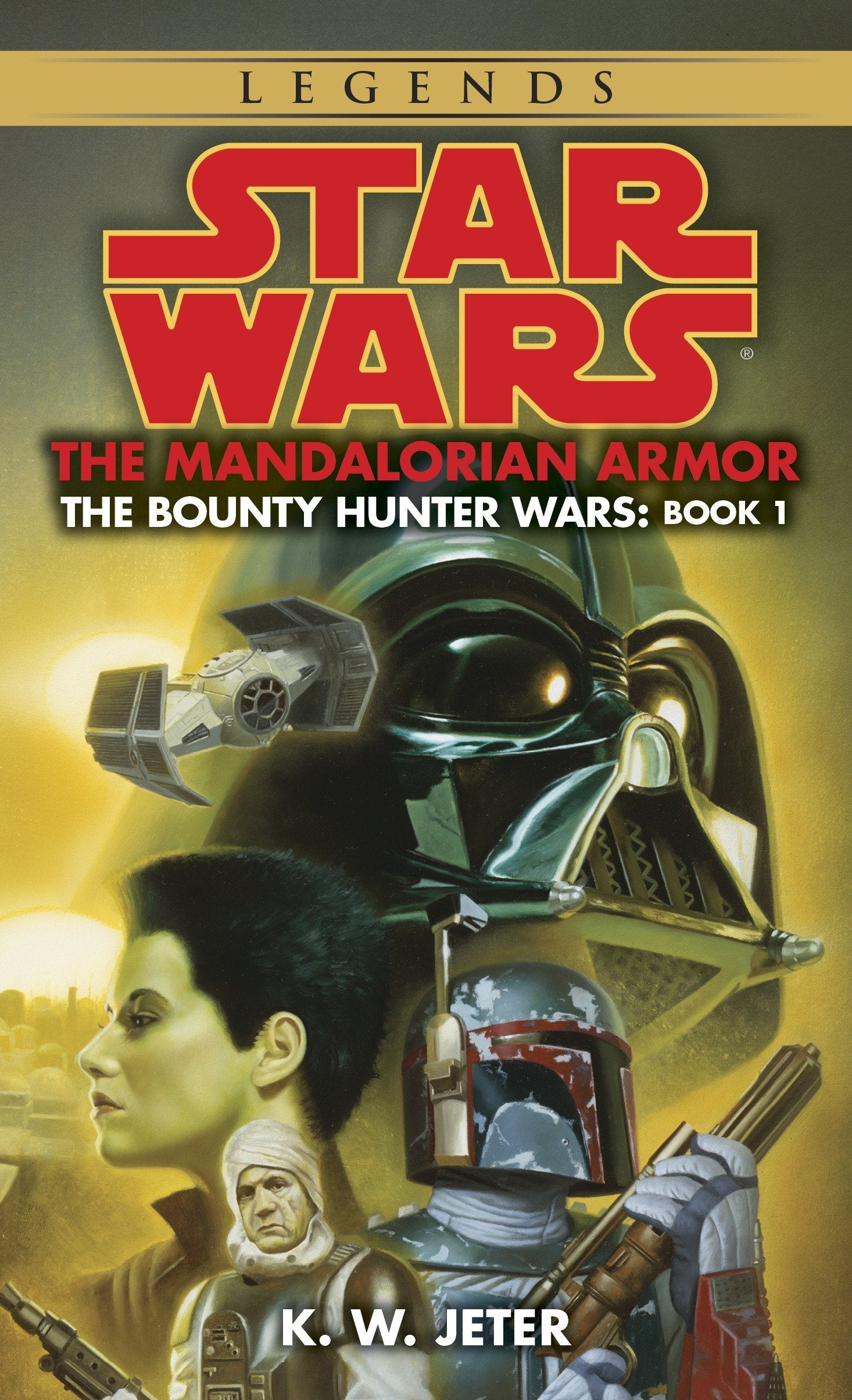 Livre ISBN 0553578855 Star Wars Legends : The Mandalorian Armor : The Bounty Hunter Book 1 (K. W. Jeter)