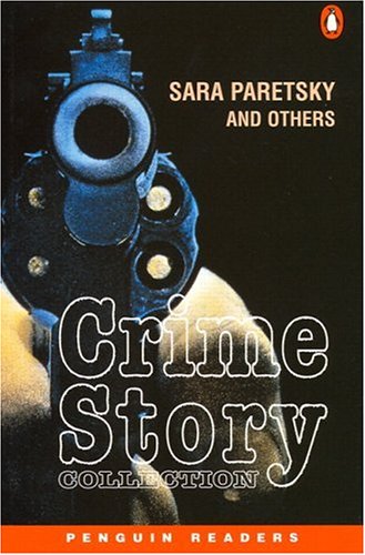 Penguin Readers (Level 4) : Crime Story Collection - Sara Paretsky