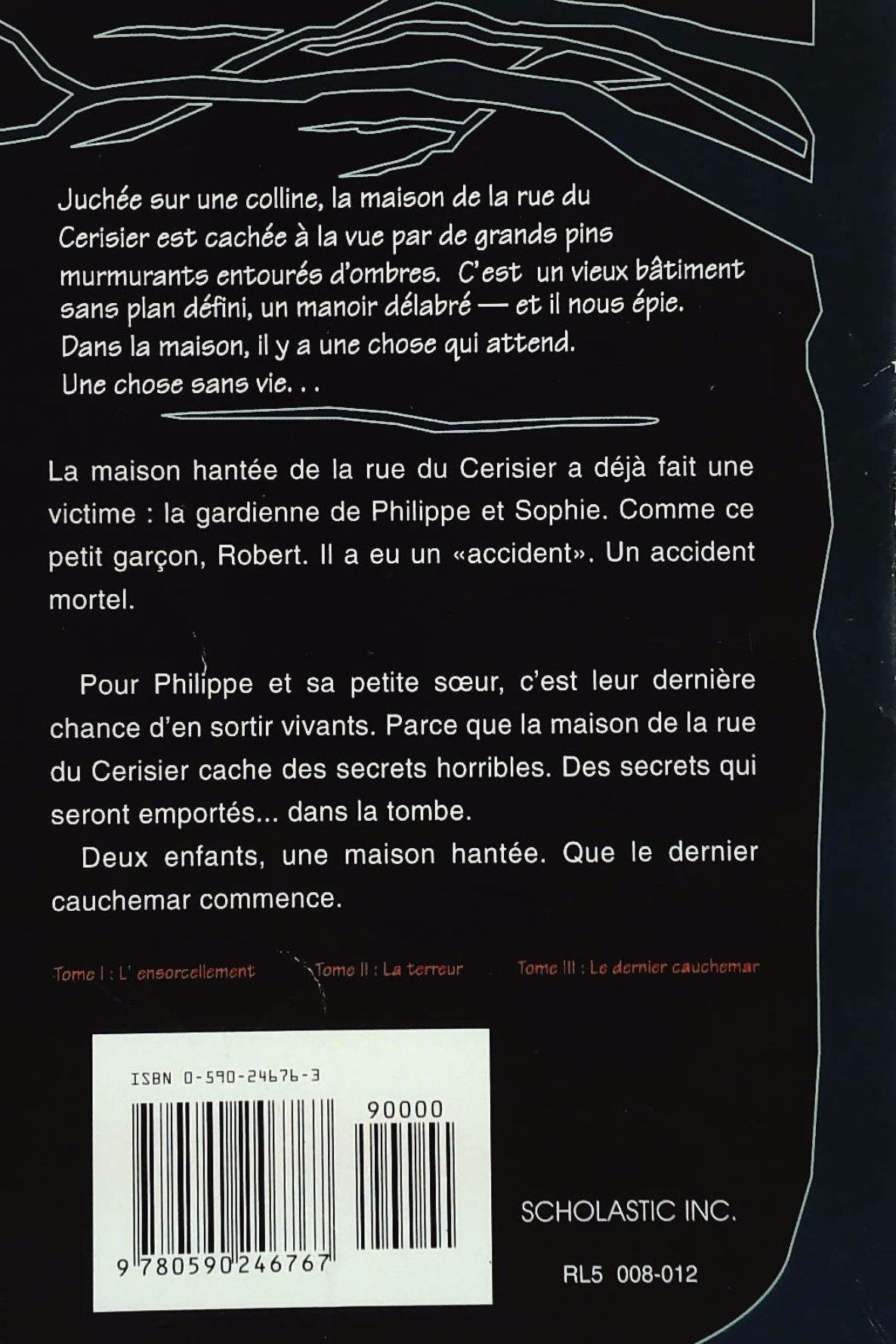 Le dernier cauchemar # 3 : La maison de la rue du cerisier (Rodman Philbrick)