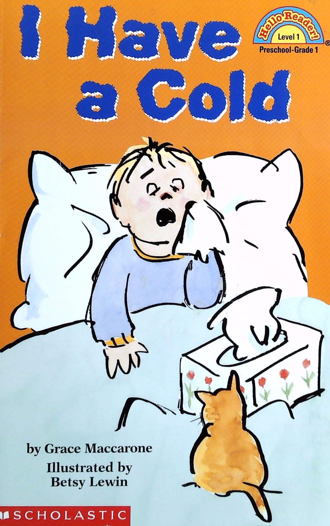 Livre ISBN 0590396382 HelloReaders! : I Have a Cold (Grace Maccarone)