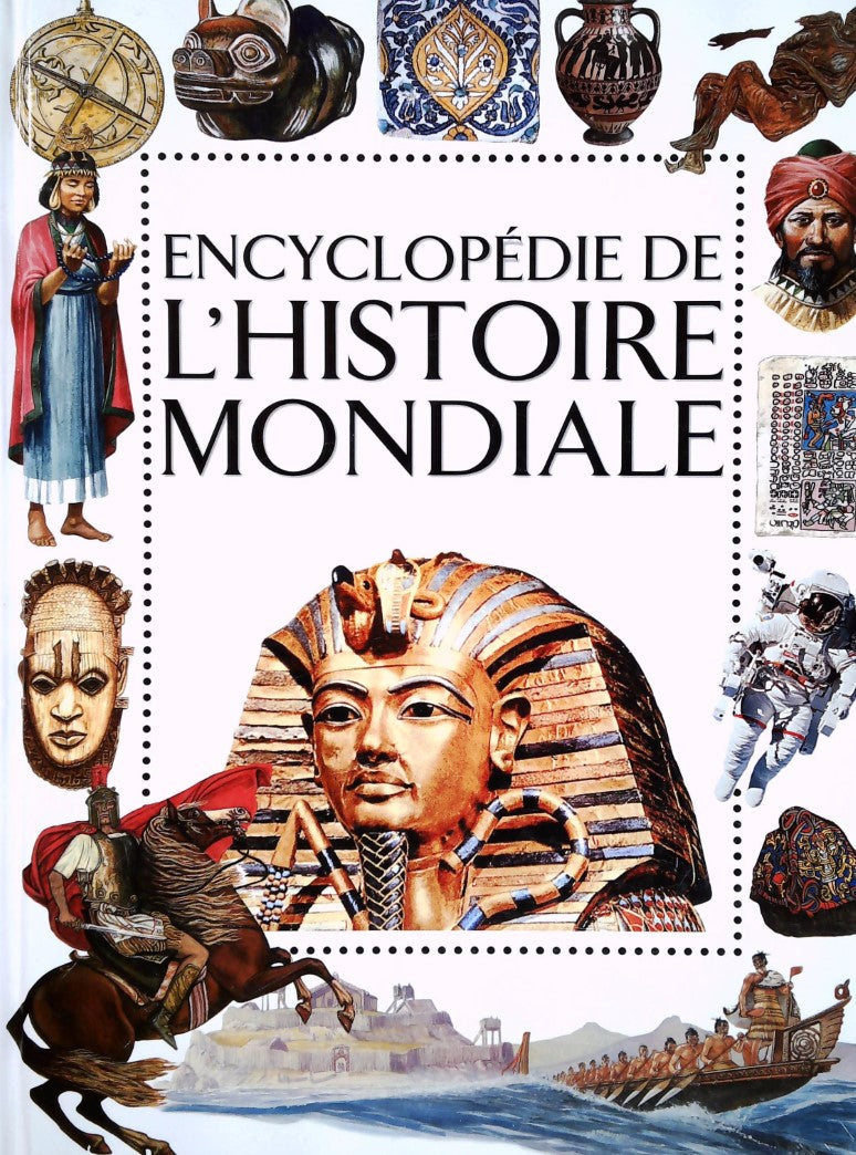 Livre ISBN 0752536443 Encyclopédie de l'histoire mondiale (Anita Ganeri)