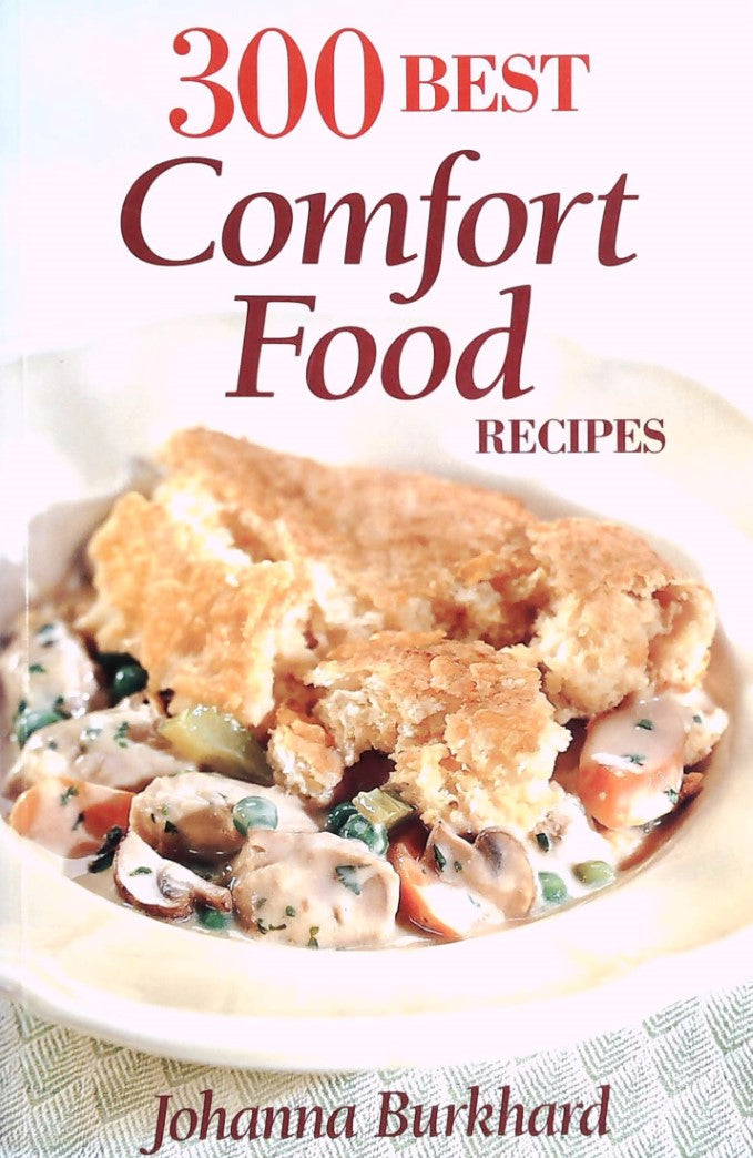 Livre ISBN 0778800598 300 Best Comfort Food Recipes (Johanna Burkhard)