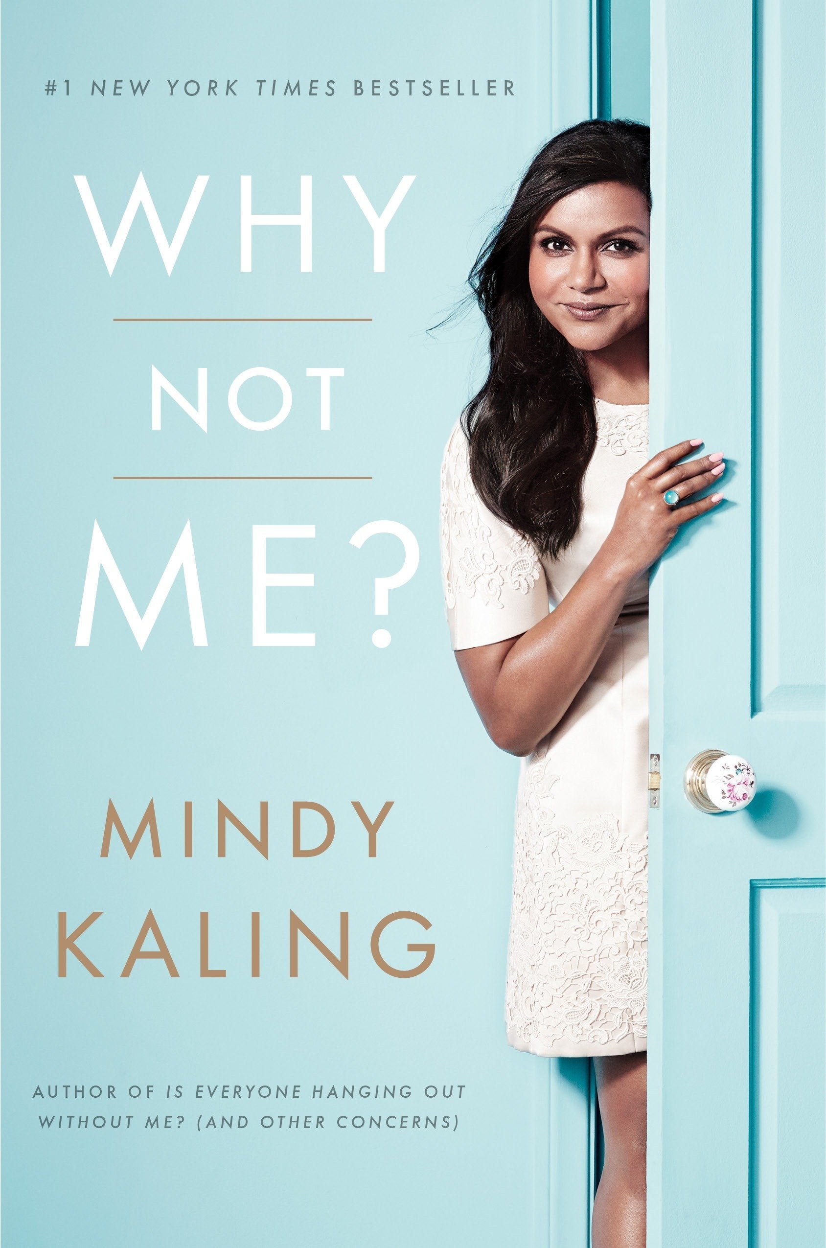 Why not me? - Mindy Kaling