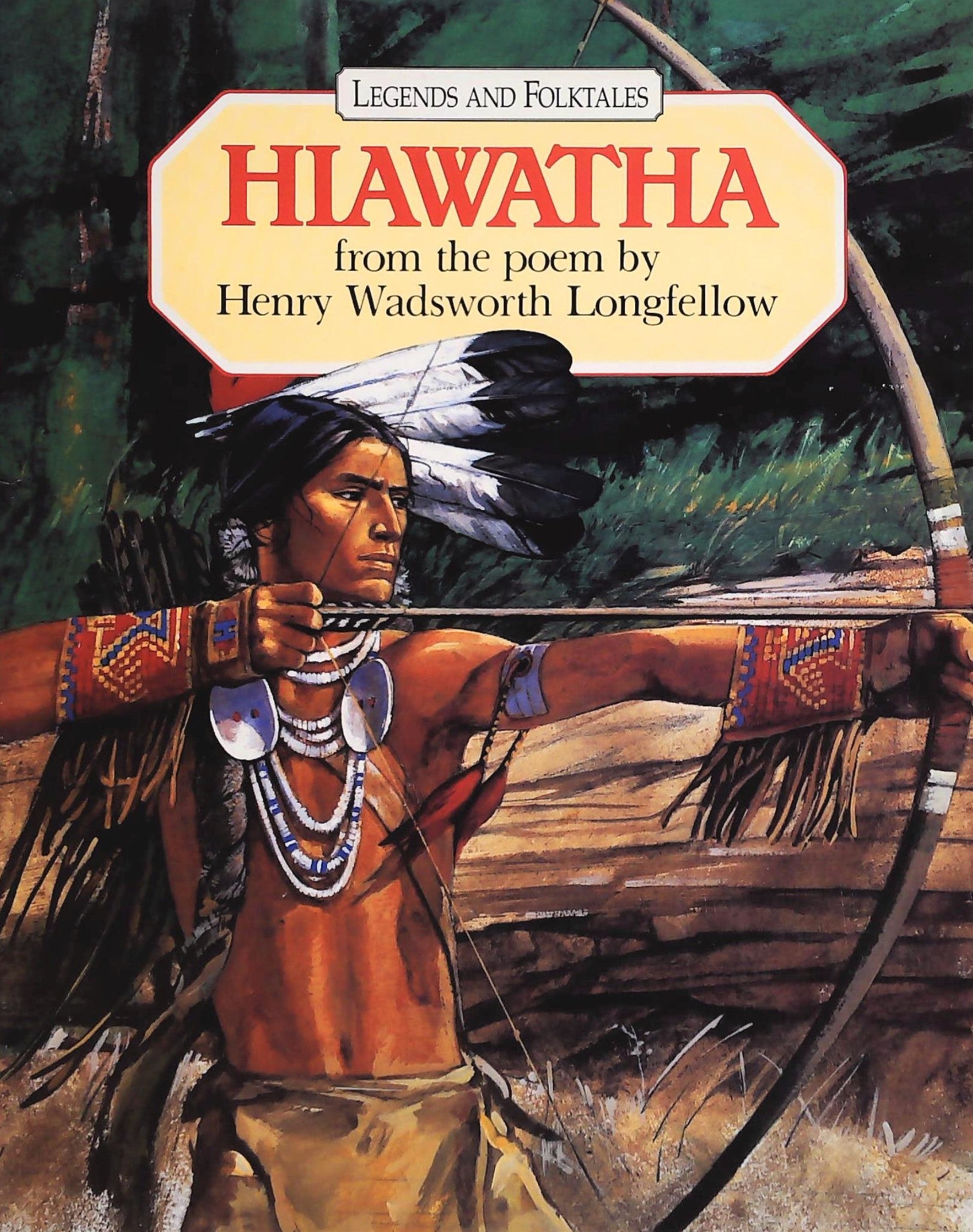 Livre ISBN 0811483509 Legends and Folktales : Hiawatha from the poem by Henry Wadsworth Longfellow