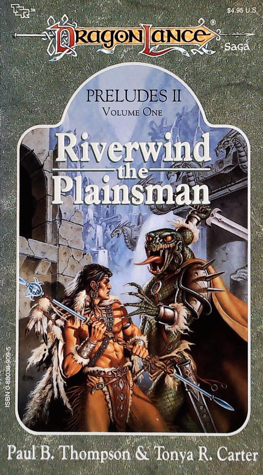 Livre ISBN 0880389095 DragonLance : Preludes II # 1 : Riverwind the Plainsman (Paul B. Thompon)