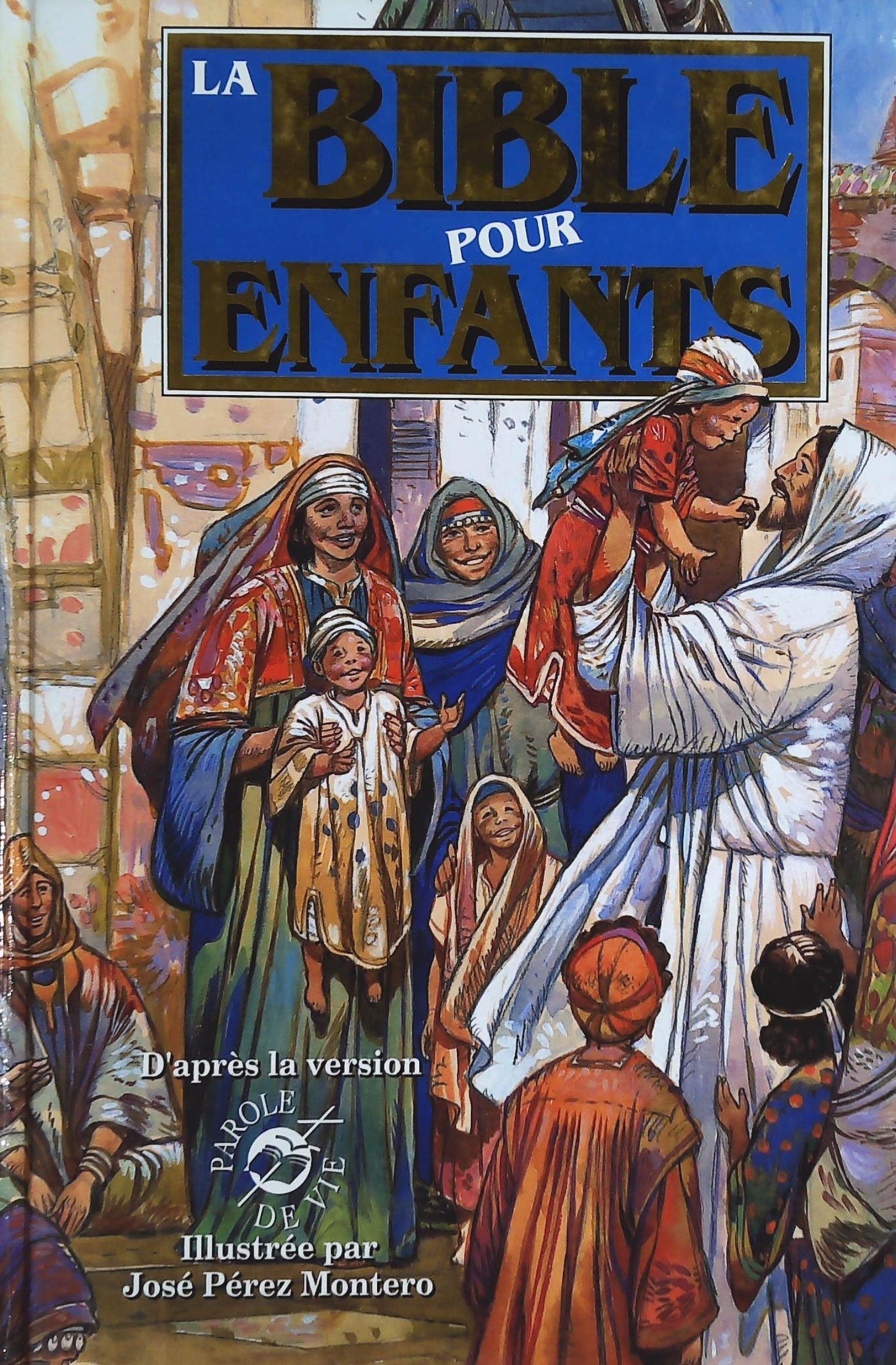 Livre ISBN 088834239X La Bible pour enfants (José Pérez Montero)
