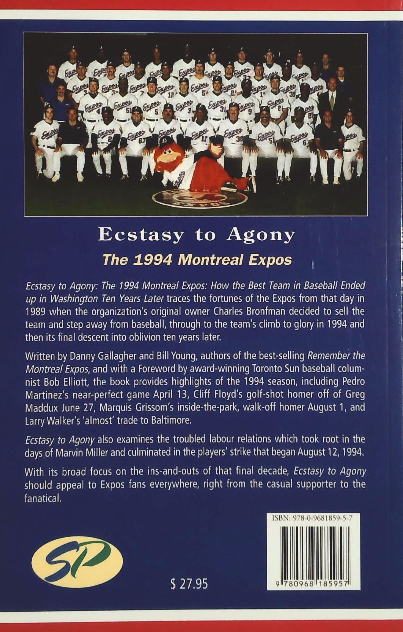 Ecstasy to Agony : The 1994 Montreal Expos (Danny Gallagher)
