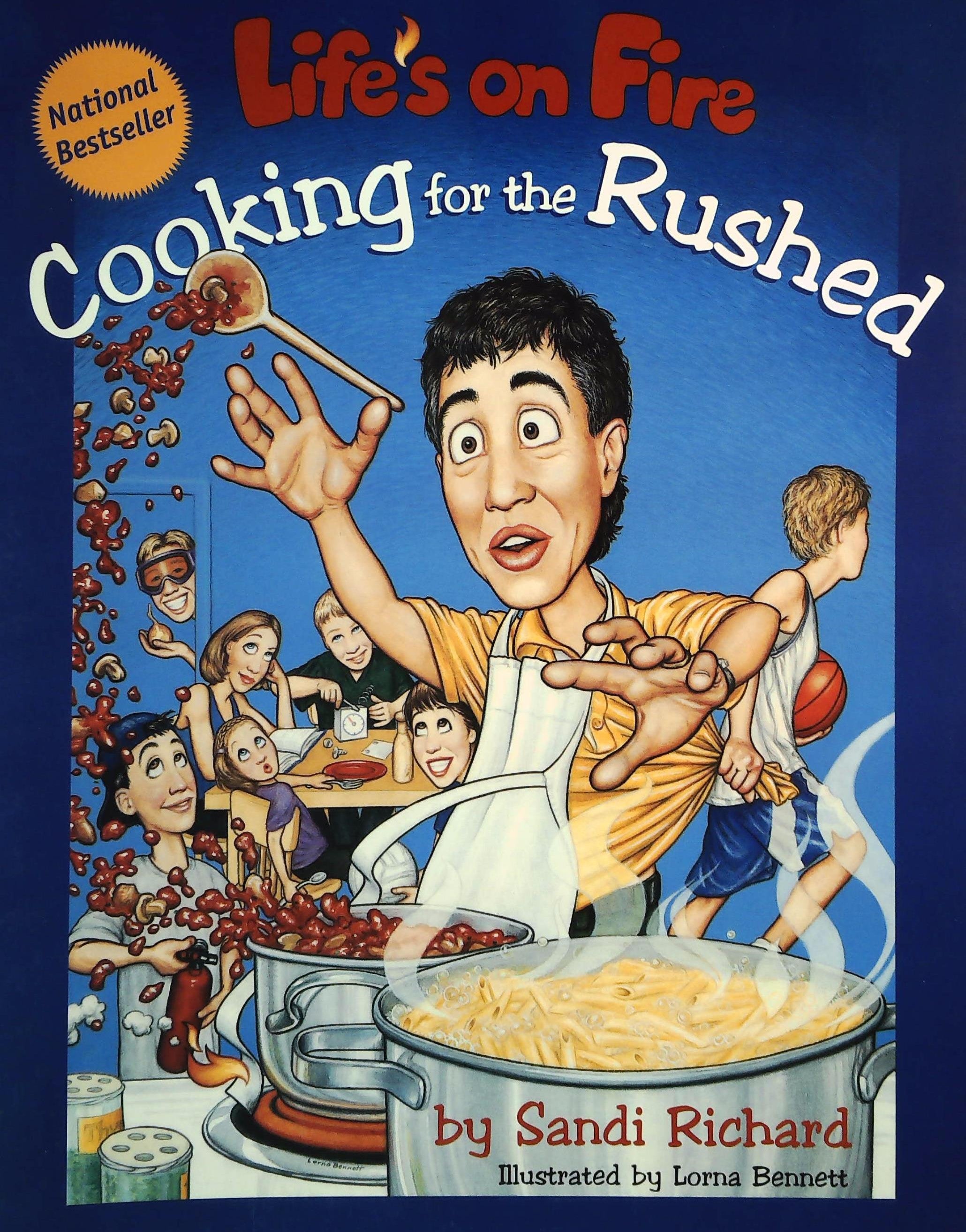 Livre ISBN 0968522602 Life's on Fire: Cooking for the Rushed (Sandi Richard)