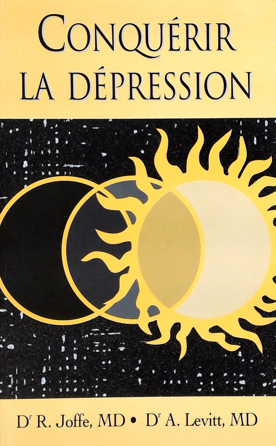 Livre ISBN  Conquérir la dépression (Dr R. Joffe)