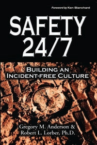 Safety 24/7 : Construire une culture zéro incident - Gregory Anderson
