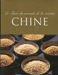 Le tour du monde de la cuisine : Chine