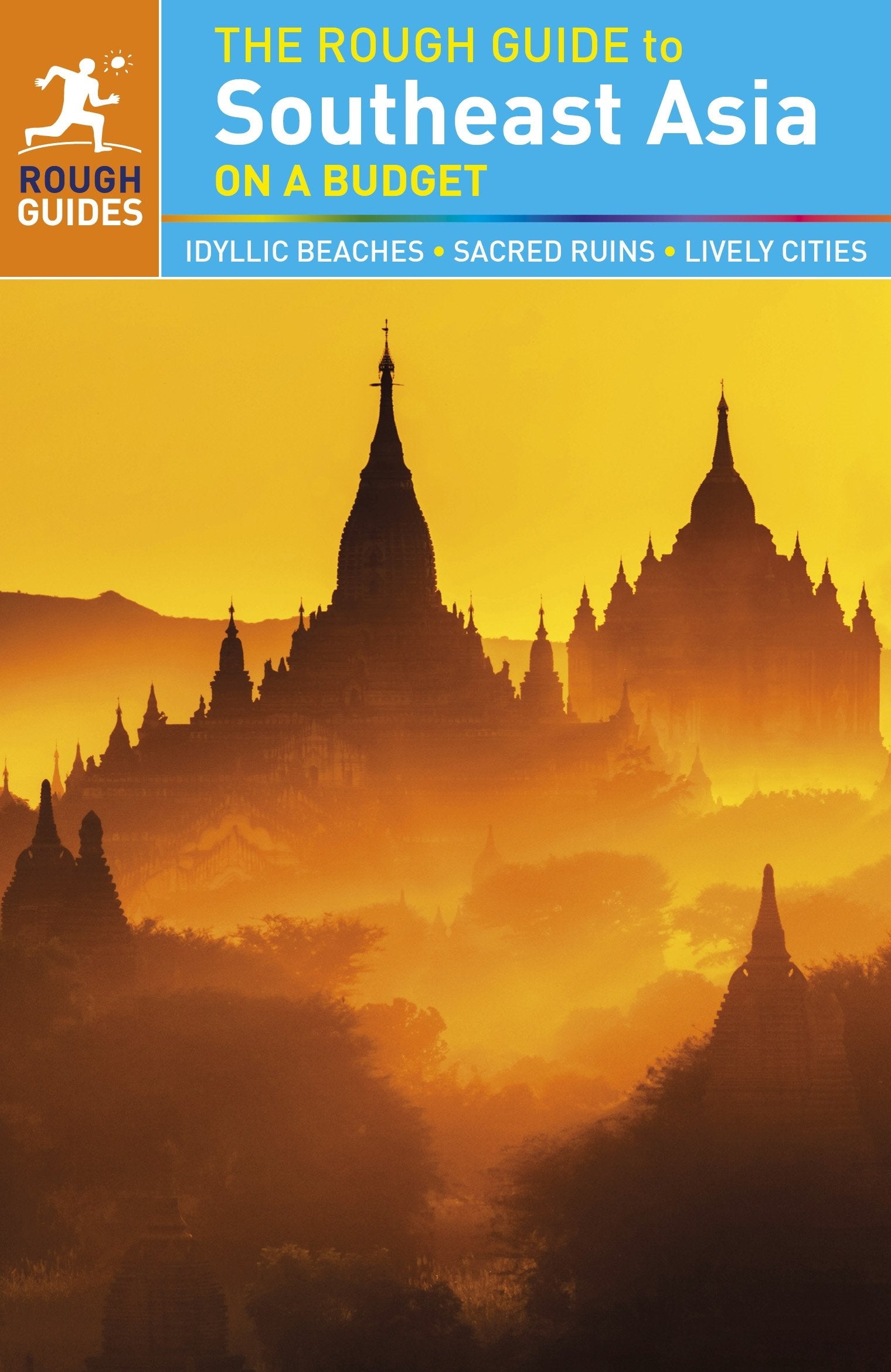 Rough guides : The Rough Guide to Southeast Asia On A Budget