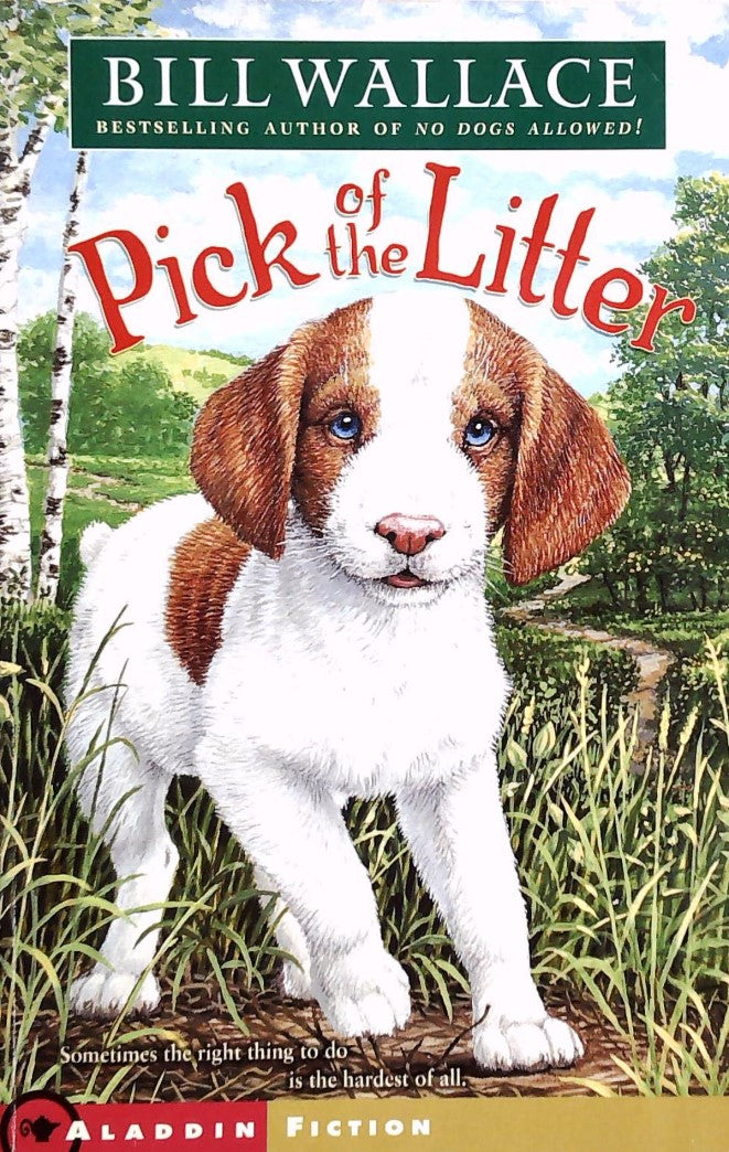 Livre ISBN 1416925112 Pick of the Litter (Bill Wallace)