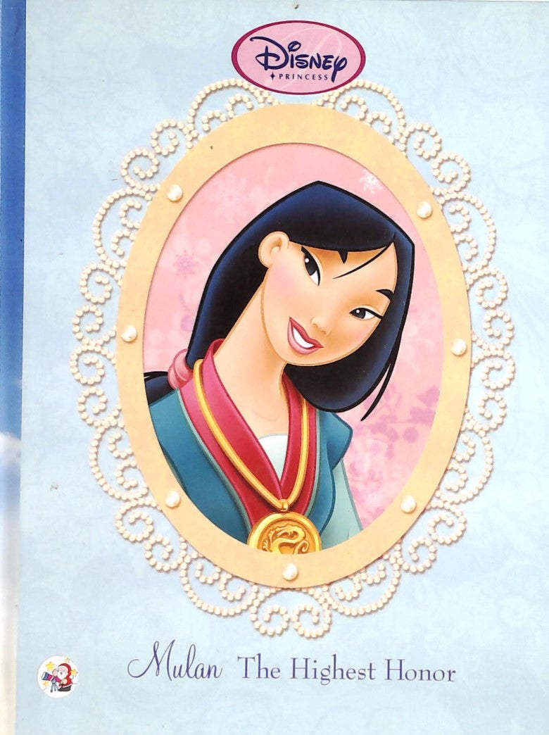 Disney Princess # 3 : Mulan: The Highest Honor