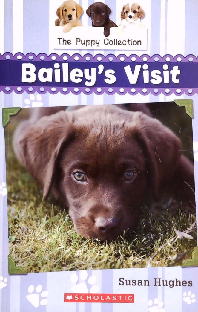 Livre ISBN 1443124095 The Puppy Collection # 1 : Bailey's Visit (Susan Hughes)