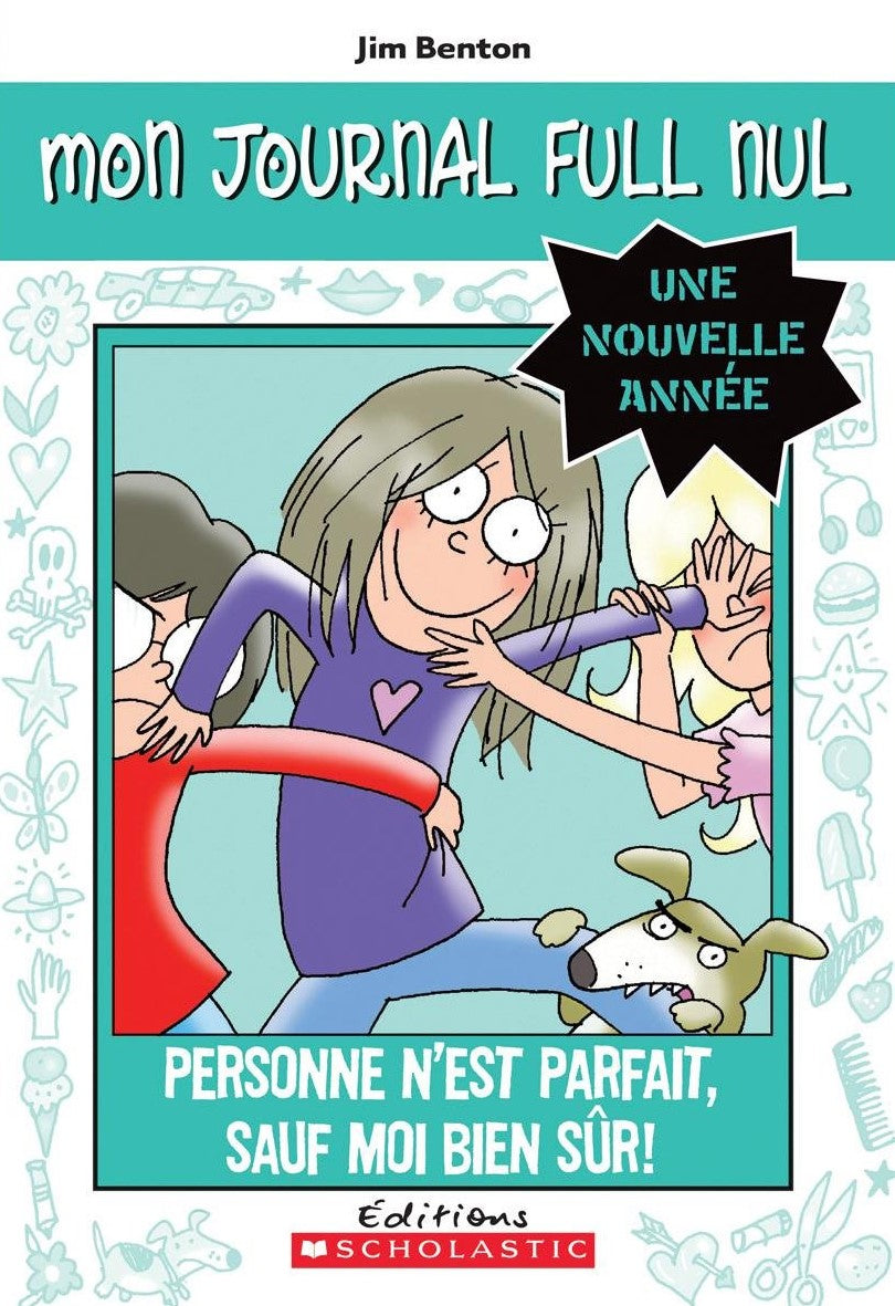 Mon journal full nul, une nouvelle année # 3 : Personne n'est parfait sauf moi bien sûr! - Jim Benton