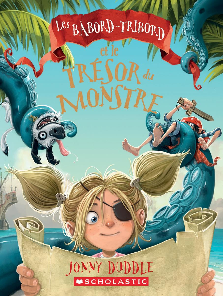 Les Bâbord-Tribord : Et le trésor du monstre - Jonny Duddle