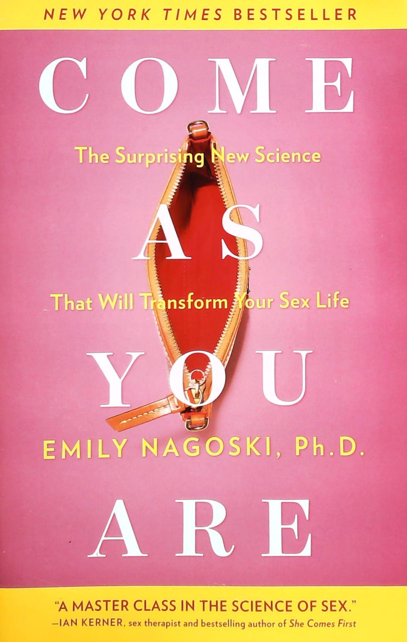 Livre ISBN  Come as You Are: The Surprising New Science that Will Transform Your Sex Life (Emily Nagoski)