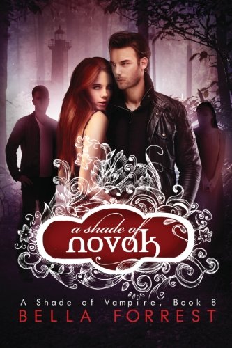 Livre ISBN 1505437008 A Shade Of Vampire # 8 : A Shade of Novak (Bella Forrest)