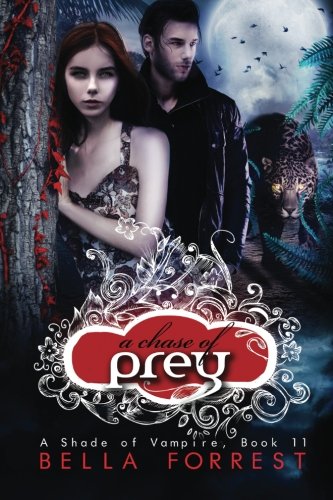 Livre ISBN 1508510563 A Shade Of Vampire # 11 : A Chase of Prey (Bella Forrest)
