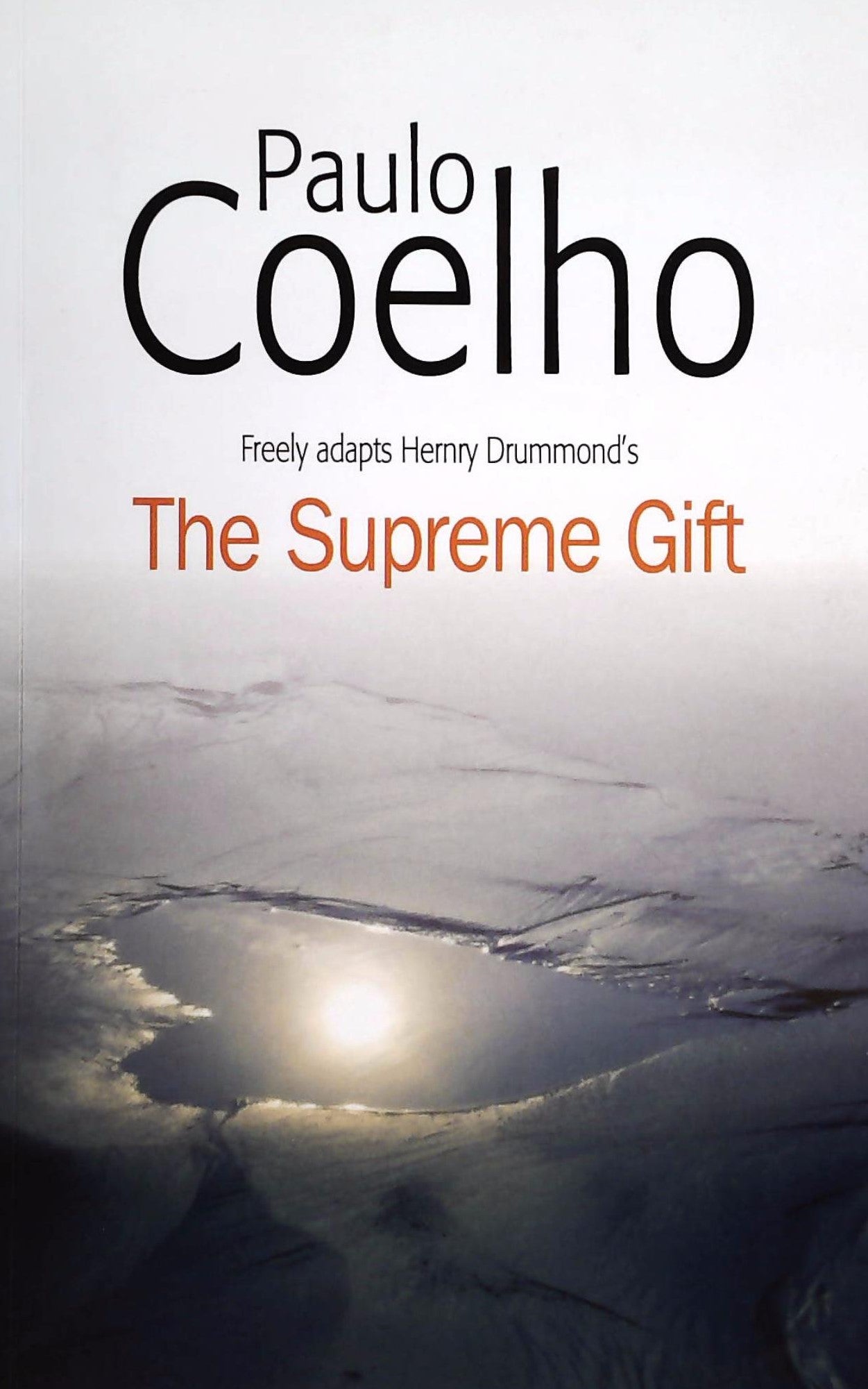 Livre ISBN 1519006462 The Supreme Gift (Paulo Coelho)