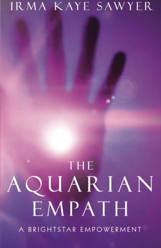 Livre ISBN 1523845686 The Aquarian Empath: A BrightStar Empowerment (Irma Kaye Sawyer)