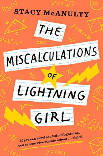 Book 9781524767570The Miscalculations of Lightning Girl (McAnulty, Stacy)