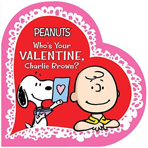 Book 9781534401105Who's Your Valentine, Charlie Brown? (Peanuts) (Schulz, Charles  M.)