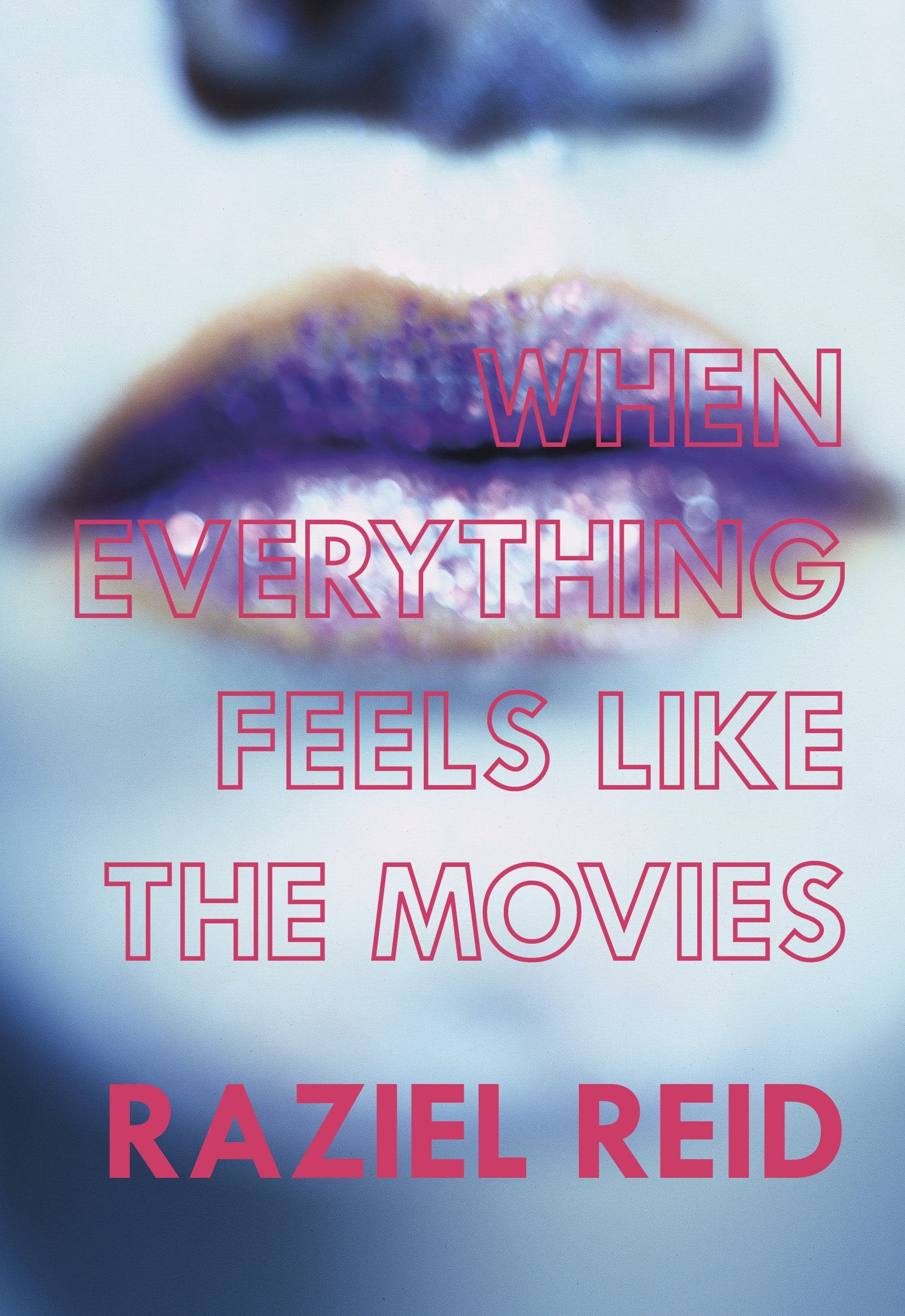 Livre ISBN 1551525747 When Everything Feels Like The Movies (Raziel Reid)