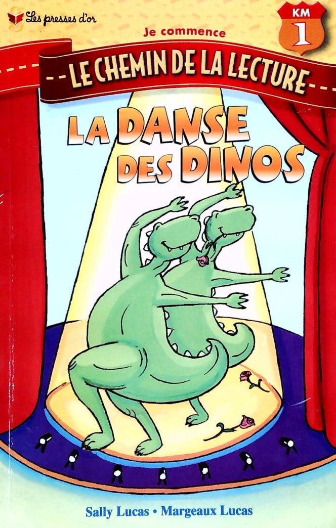 Livre ISBN 1552252051 Je commence, le chemin de la lecture : La danse des dinos (Sally Lucas)