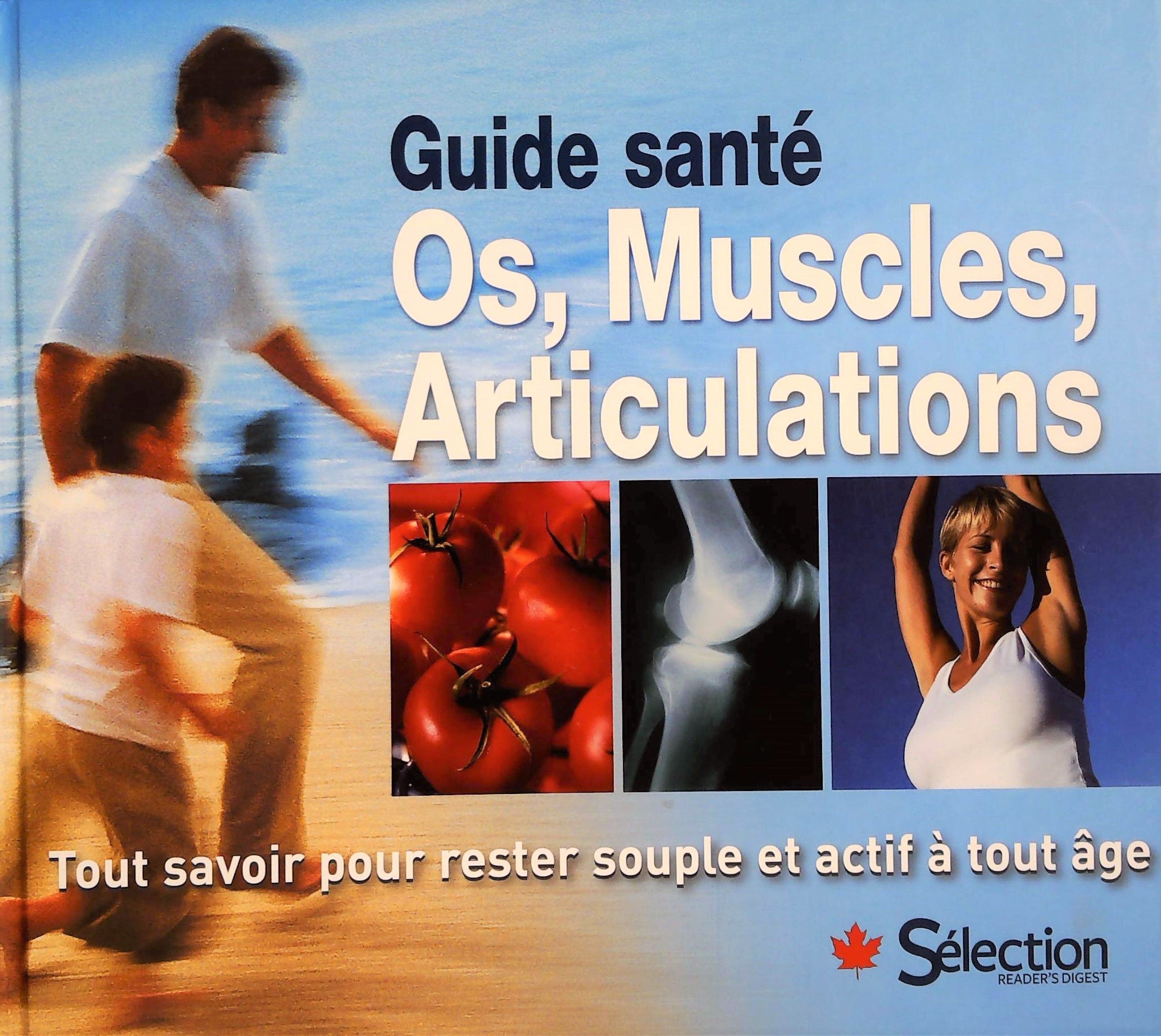 Livre ISBN 155475075X Guide santé: Os, Muscles, Articulations : Tout savoir pour rester souple et actif à tout âge