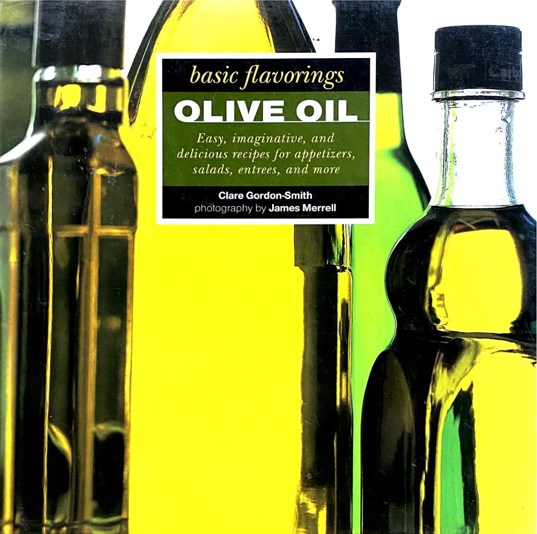 Livre ISBN 1561387770 Olive Oil (Basic Flavoring Series) (Clare Gordon-Smith)