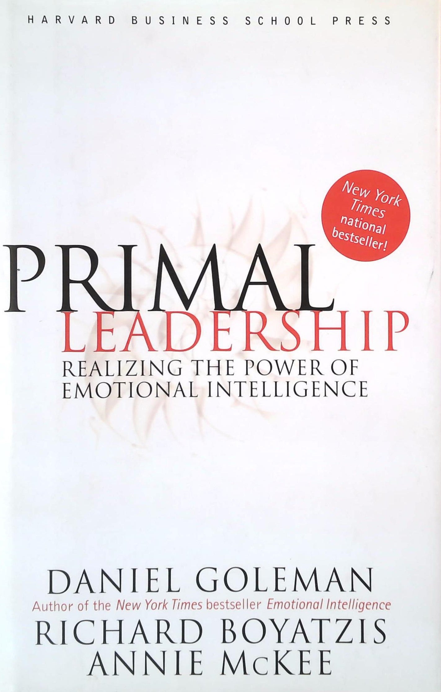 Livre ISBN 157851486X Primal Leadership : Realizing The Power Of Emotional Intelligence (Daniel Goleman)