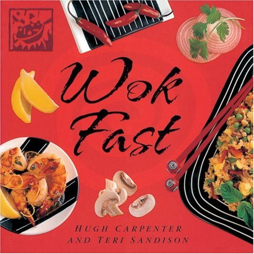 Fast Books : Wok Fast - Hugh Carpenter