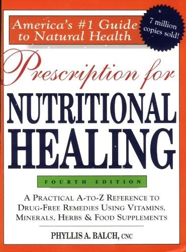 Livre ISBN 1583332367 Prescription for Nutritional Healing (Fourth Edition)