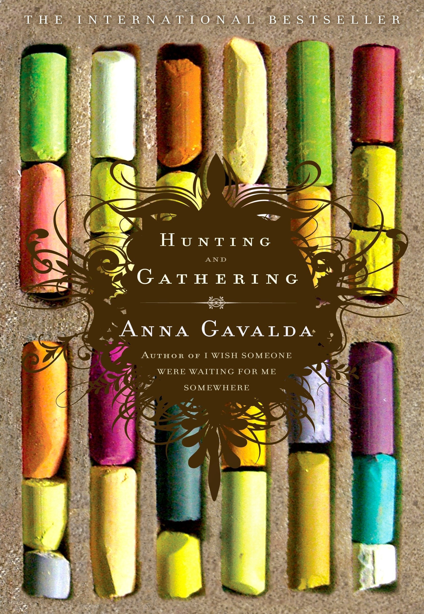 Hunting and Gathering - Anna Gavalda
