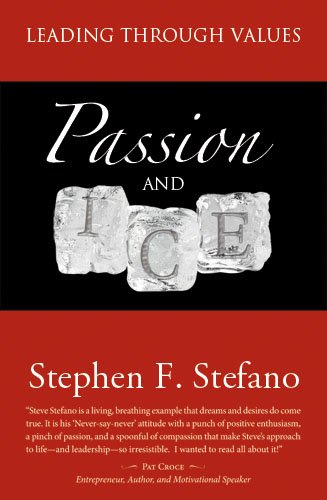 Passion and I.C.E. - Stephen F. Stefano