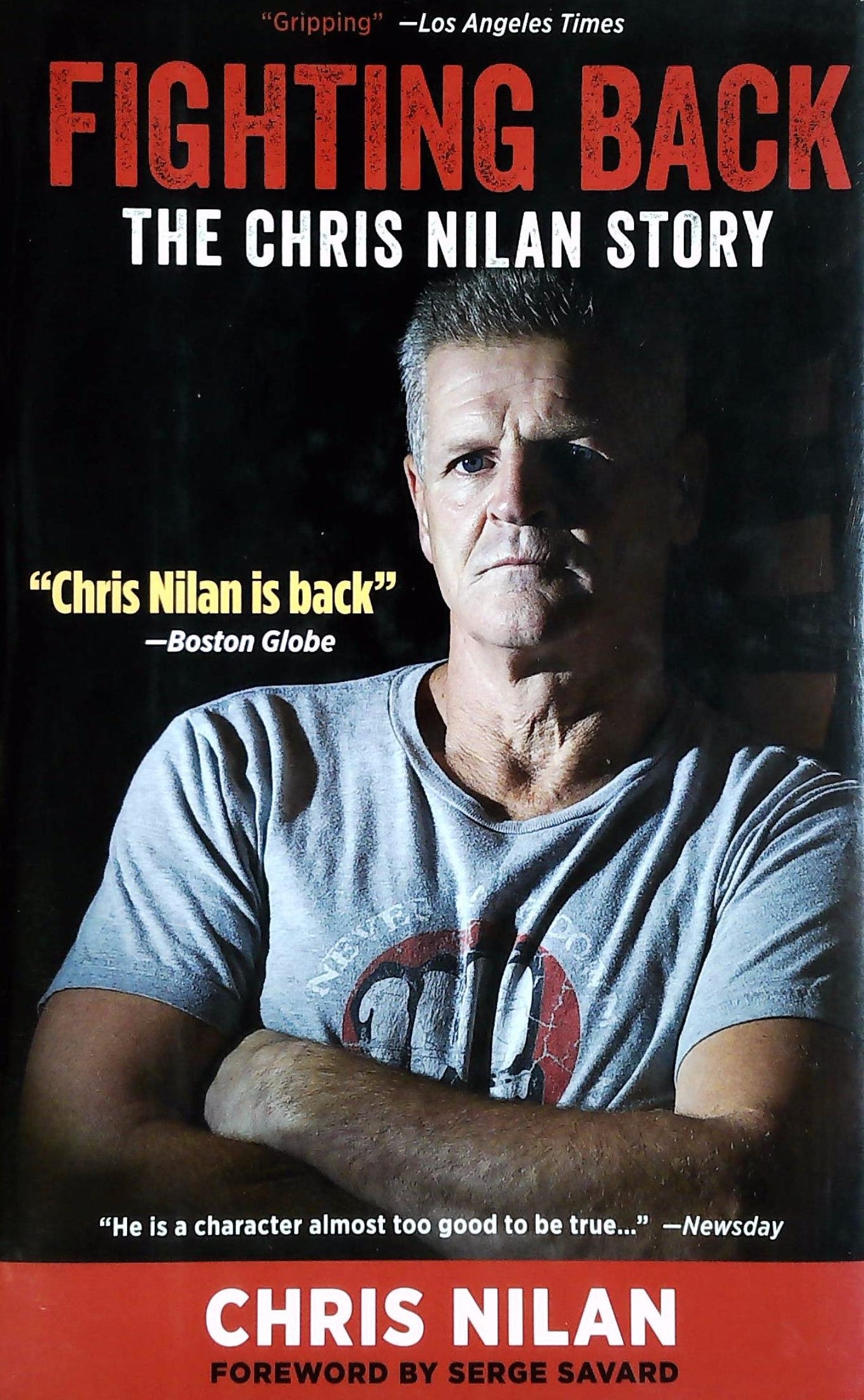 Livre ISBN 1600789676 Fighting Back: The Chris Nilan Story (Chris Nilan)