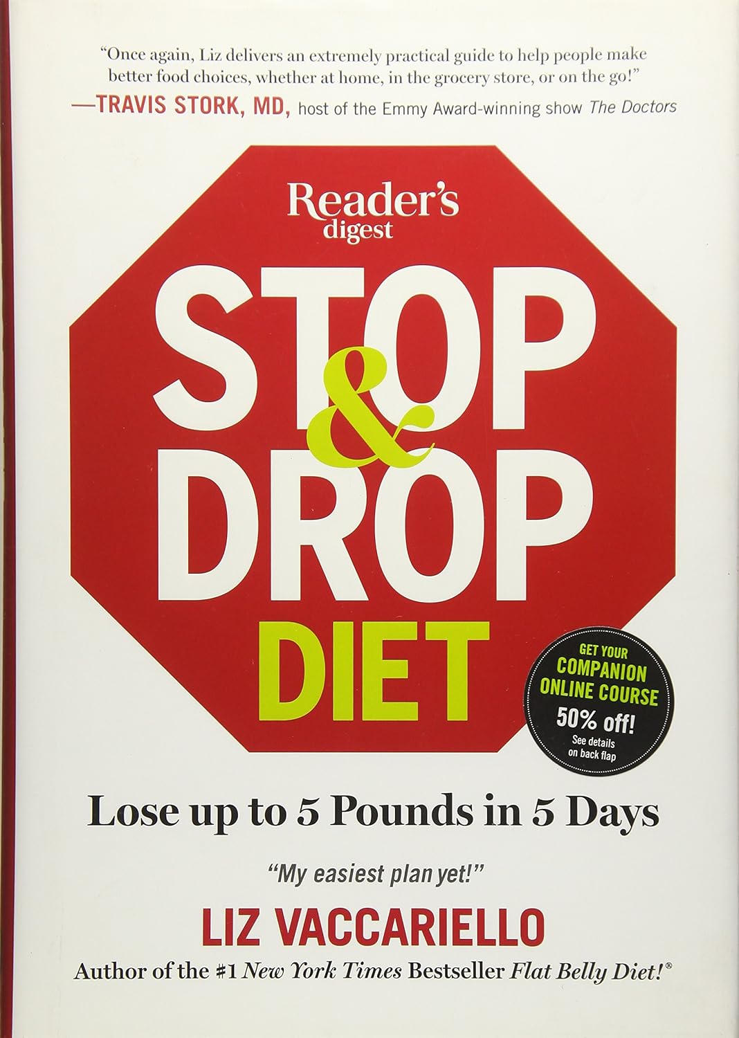 Stop & Drop Diet: Lose up to 5 lbs in 5 days - Vaccariello, Liz