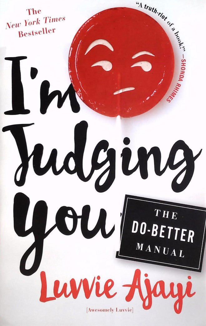 Livre ISBN 1627796061 I'm Judging You: The Do-Better Manual (Luvvie Ajayi)