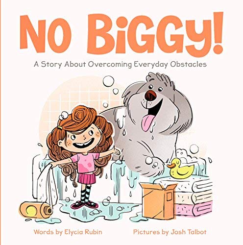 Book 9781635650488No Biggy! A Story About Overcoming Everyday Obstacles (Rubin, Elycia)