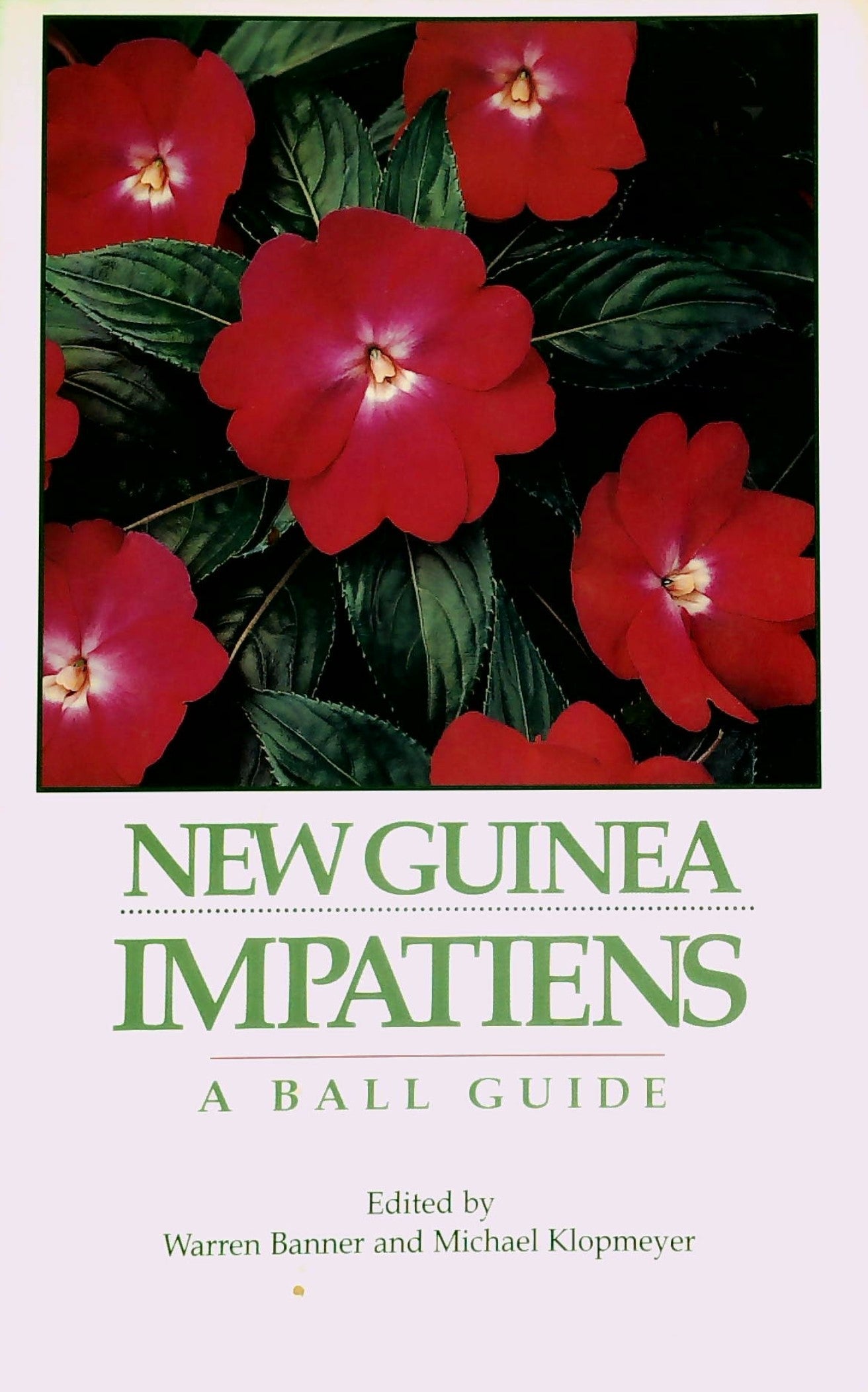 Livre ISBN 1883052076 New Guinea Impatiens: A Ball Guide (Warren Banner)
