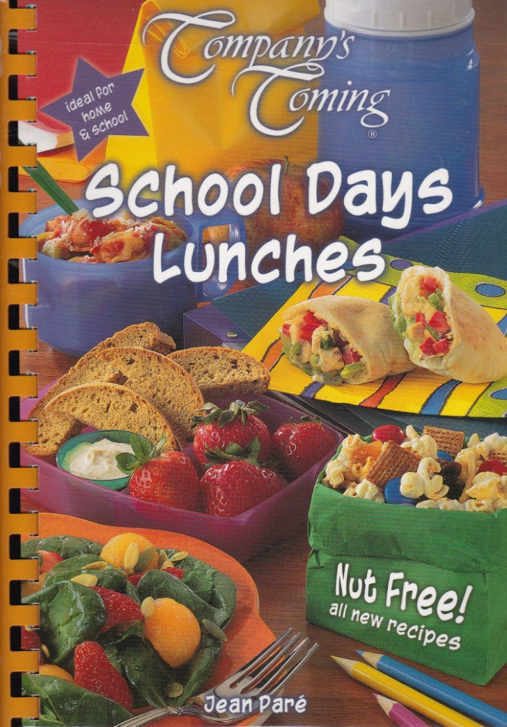 Company's Coming : School Days Lunches - Jean Paré